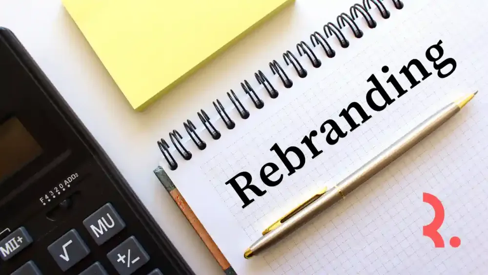 Rebranding: Kapan Perlu Dilakukan dan Bagaimana Melakukannya